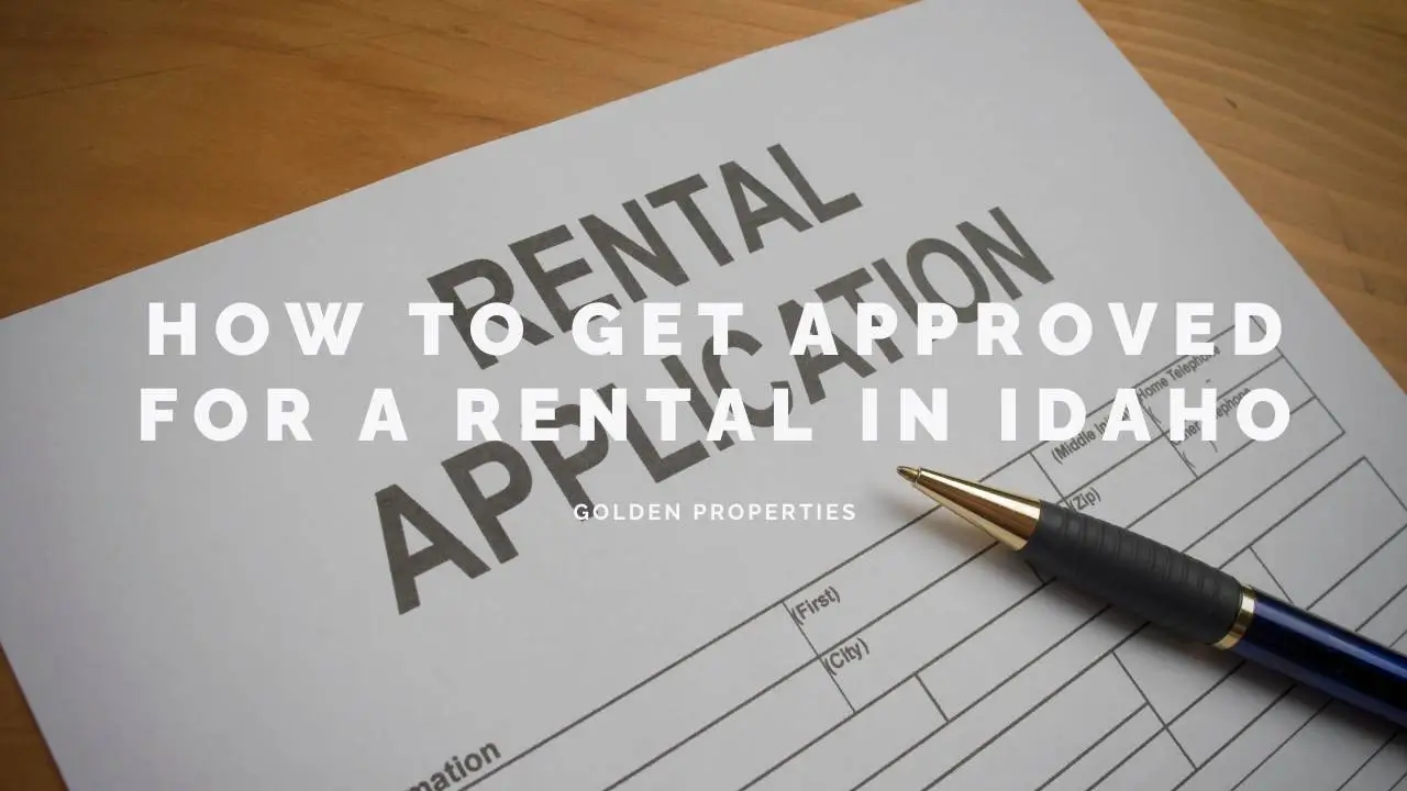 How to Get Approved for a Rental in Idaho